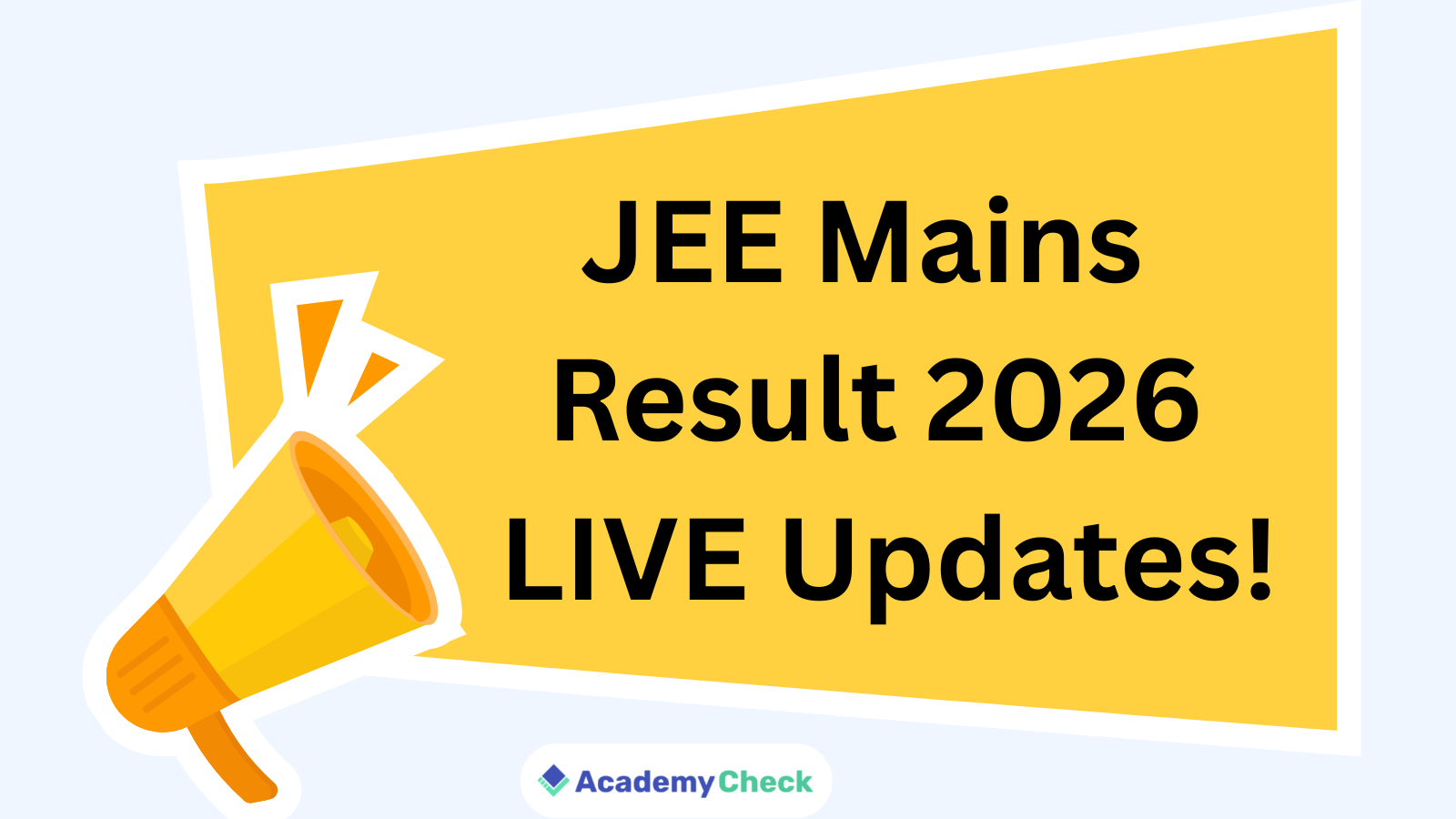 JEE Mains Result 2026 LIVE Updates